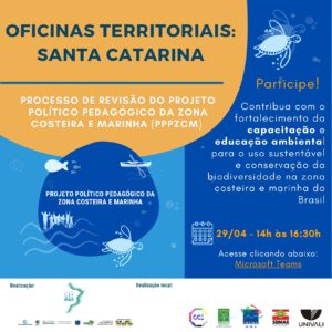 Santa Catarina realiza oficina sobre Projeto Político Pedagógico da Zona Costeira e Marinha