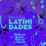 Cantoras negras celebram força da arte no Festival Latinidades