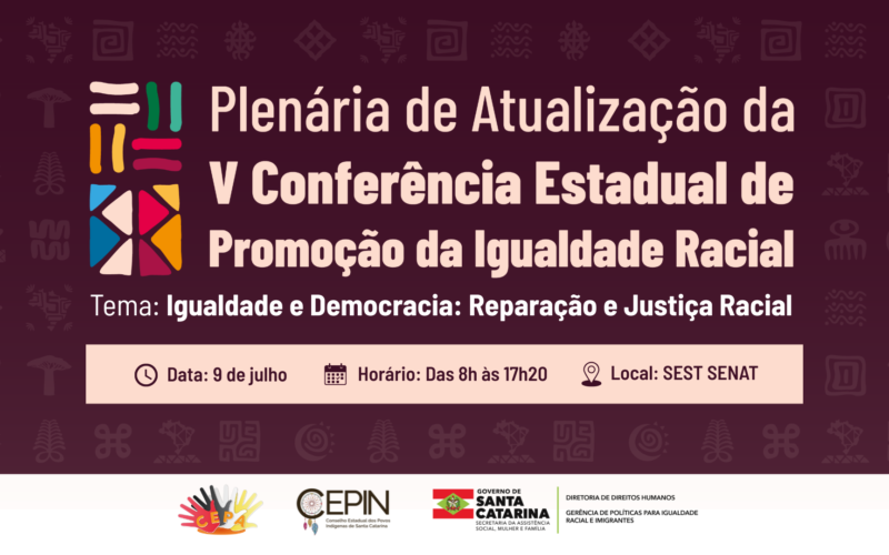 Florianópolis sedia plenária de atualização da V Conferência Estadual de Promoção da Igualdade Racial