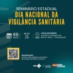 Seminário Estadual de Vigilância Sanitária está com inscrições abertas em Santa Catarina