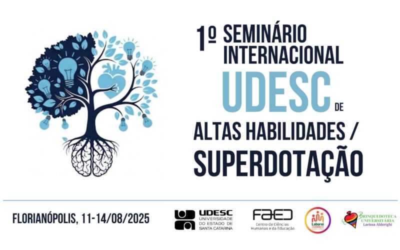 Udesc promove Seminário Internacional de Altas Habilidades e Superdotação em Florianópolis
