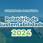 SCPAR Porto de Imbituba publica Relatório de Sustentabilidade 2024